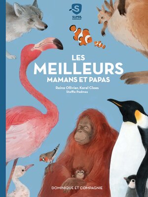 cover image of Les meilleurs mamans et papas